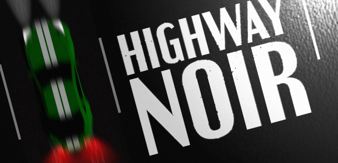 Highway Noir races onto Steam in early 2026 – a high-speed game of crime, conspiracy, and survival.
